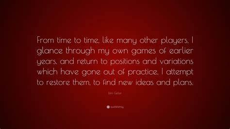 Efim Geller Quotes (4 wallpapers) - Quotefancy