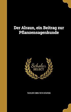 Buy Der Alraun, ein Beitrag zur Pflanzensagenkunde Book Online at Low ...