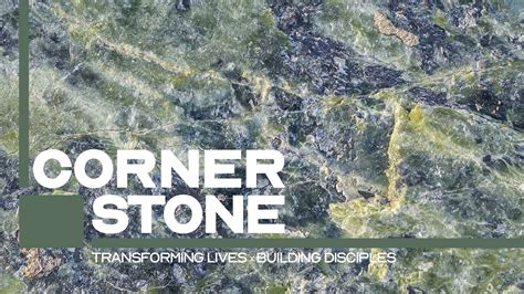 Cornerstone - Week 26 - The Grove Bible Chapel