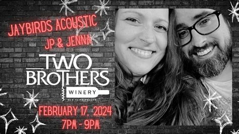 Live Music with Jaybirds Acoustic at Two Brothers Winery, 110 Lamar ...