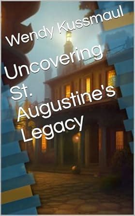 Uncovering St. Augustine's Legacy (The Whisker Sleuths: Treasure Hunt ...
