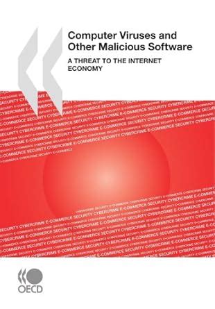 Buy Computer Viruses and Other Malicious Software: A Threat to the ...