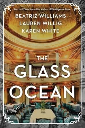Glass Ocean: A Novel : Williams, Beatriz, Willig, Lauren, White, Karen ...
