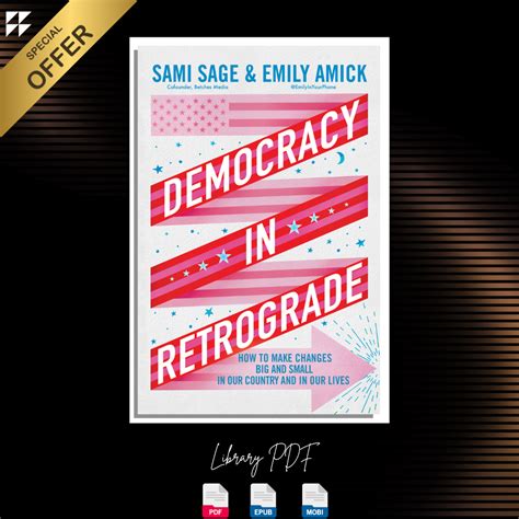 Democracy in Retrograde How to Make Changes Big and Small in | Inspire ...