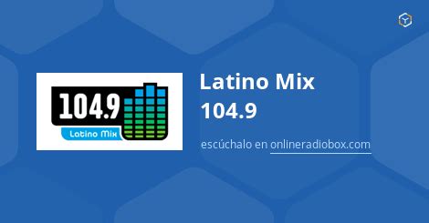 Latino Mix104.9 Listen Live - Deer Park, United States | Online Radio Box