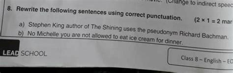 rewrite the following sentences using the correct punctuation - Brainly.in