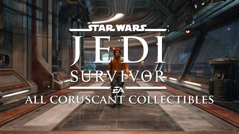 Star Wars Jedi – Survivor: All Coruscant Collectibles
