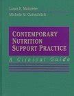 Buy Contemporary Nutrition Support Practice: A Clinical Guide Book ...