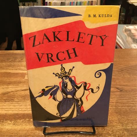 ZAKLETY VRCH / B.M.Kulda | 百年