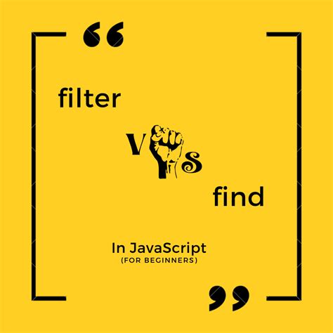 Image result for JavaScript Difference Between Filter vs Find Function