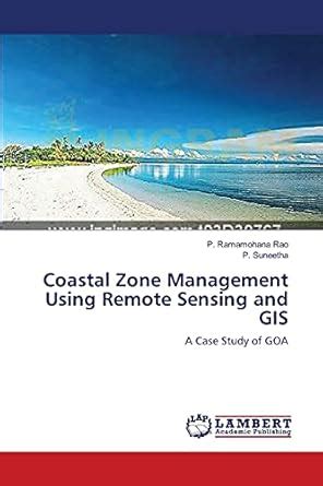 Buy Coastal Zone Management Using Remote Sensing and GIS Book Online at ...