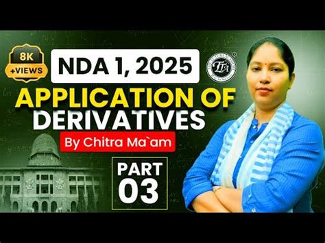 Application of Derivatives – Class 3 Video Lecture - Crash Course for NDA