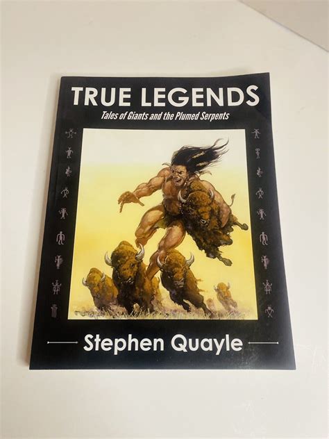 True Legends - Tales of Giants and the Plumed Serpents by Stephen ...