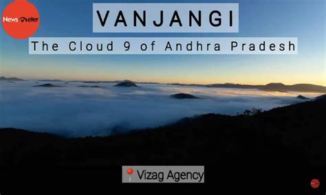 Vanjangi, the Cloud 9 of Andhra Pradesh
