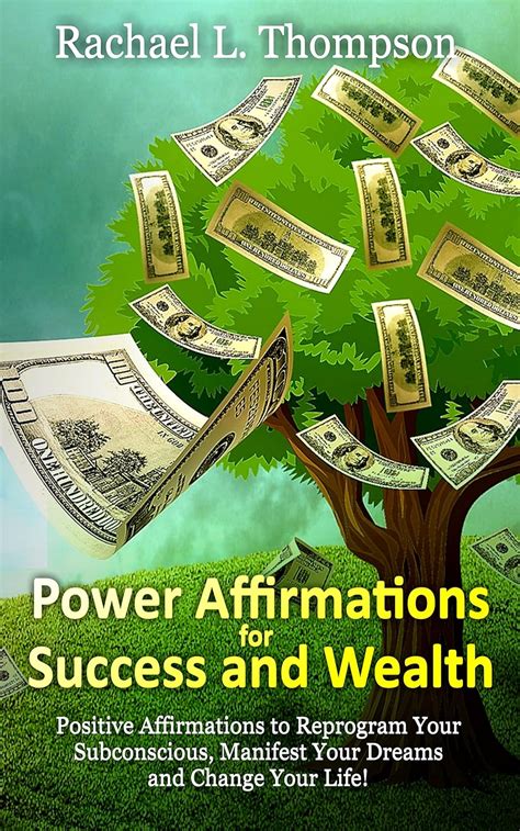 Affirmations: Power Affirmations for Wealth and Success (Positive ...