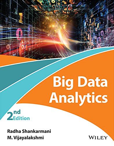 Big Data Analytics, 2ed : Radha Shankarmani, M. Vijayalakshmi: Amazon ...
