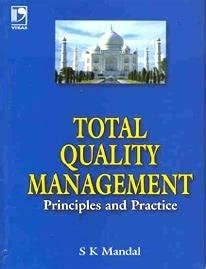 Buy Total Quality Management - Principles and Practice Book Online at ...