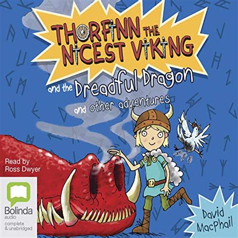 Thorfinn and the Dreadful Dragon and Other Adventures: Thorfinn the ...