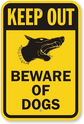 Image result for Keep Out Dog Signs