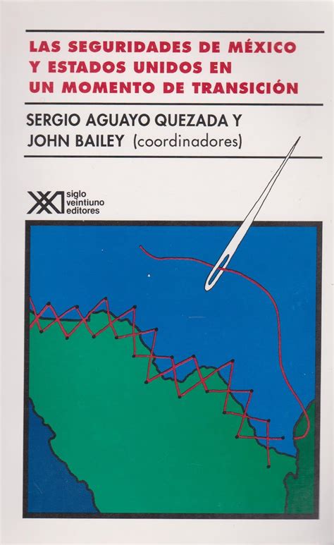 Seguridades de Mexico y Estados Unidos en un momento de transicion ...