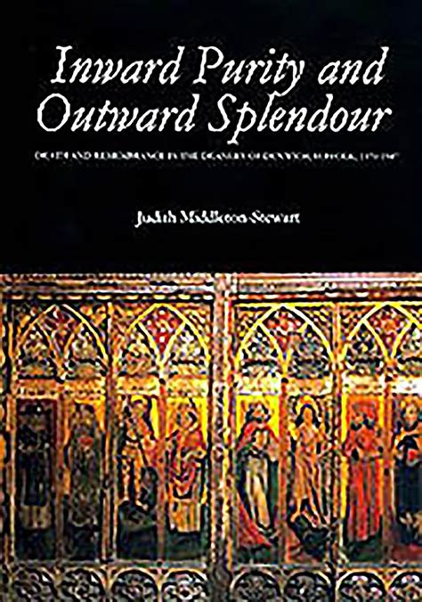 Inward Purity and Outward Splendour – Death and Remembrance in the ...