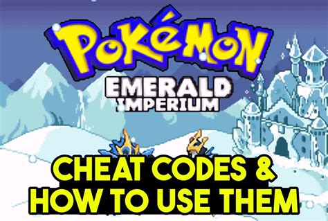 Pokemon Emerald Imperium v1.3 Cheat Codes & How to use them - GBACodes