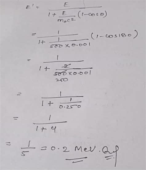 6. a gamma-ray of 1 mev energy is scattered by the process compton ...