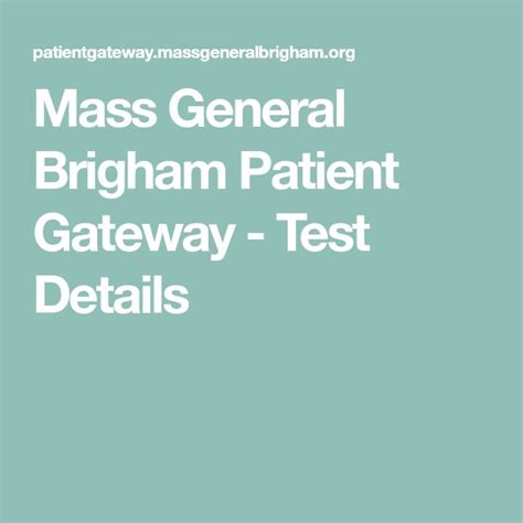 Mass General Brigham Patient Gateway - Test Details