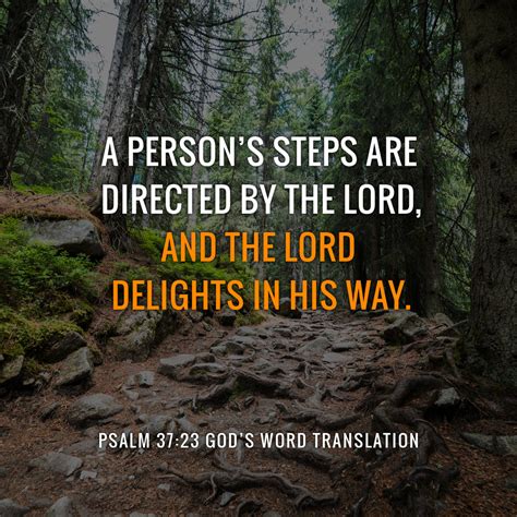 Compare Psalm 37:23-26 A person’s steps are directed by the LORD – God ...
