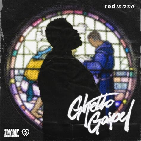 ‎Ghetto Gospel - Album by Rod Wave - Apple Music