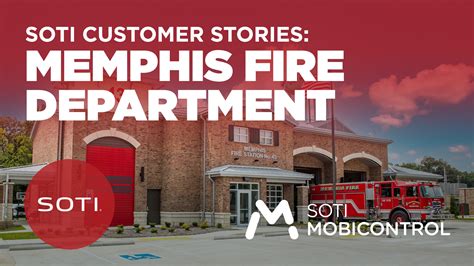 SOTI | Memphis Fire Department