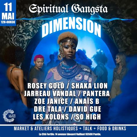 ? SPIRITUAL GANGSTA DIMENSION ?, La Cité Fertile, Pantin, 11 May to 12 ...