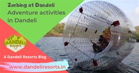 water zorbing – Dandeli Resorts