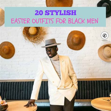 20 Best Easter Outfits For Black Men 2019