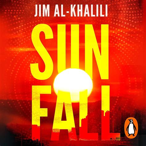 Sunfall (Audio Download): Jim Al-Khalili, Rupert Farley, Penguin Audio ...