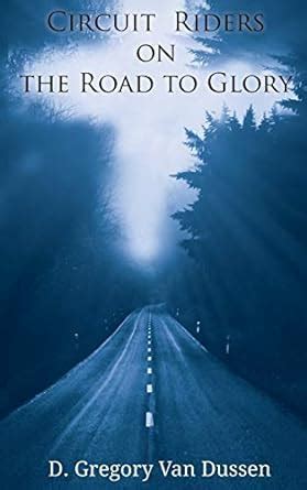 Buy Circuit Riders on the Road to Glory Book Online at Low Prices in ...