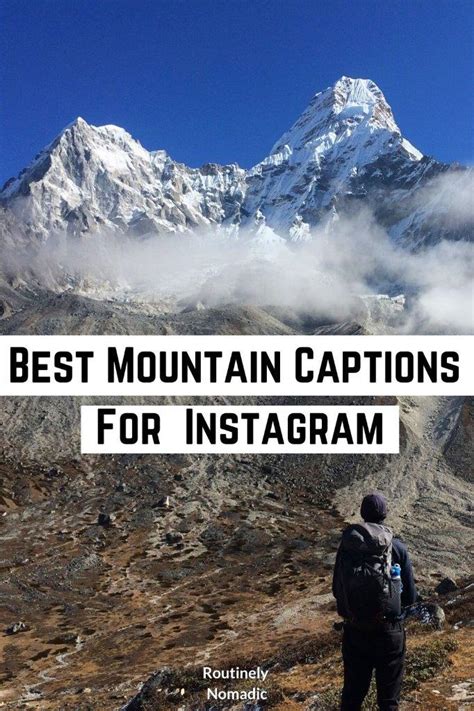 90 Perfect Mountain Captions for 2021 | Routinely Nomadic