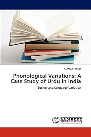 Buy Phonological Variations: A Case Study of Urdu in India Book Online ...