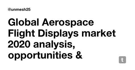 Global Aerospace Flight Displays market 2020 analysis, opportunities ...