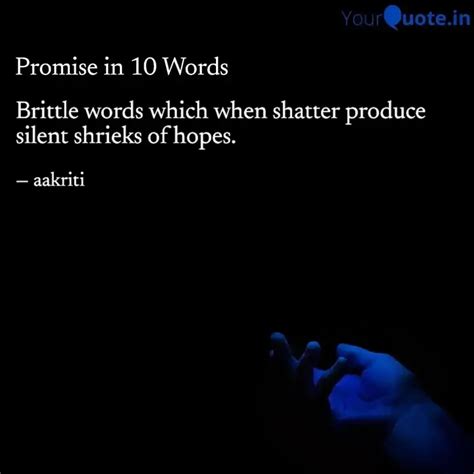 Brittle words which when ... | Quotes & Writings by Phoenix | YourQuote