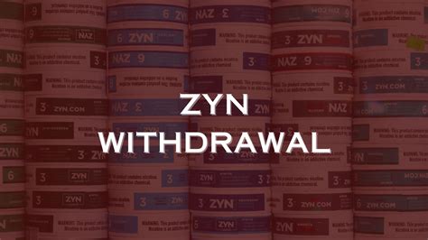 Zyn Withdrawal Symptoms