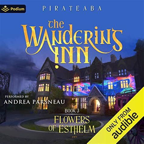 Flowers of Esthelm: The Wandering Inn, Book 3 (Audio Download ...