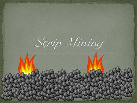 Image result for Strip Mining Effects