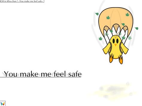 you make me feel safe quotes