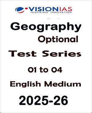 Vision Ias Geography Optional Test Series 01 to 04 English Medium 2025 - 26