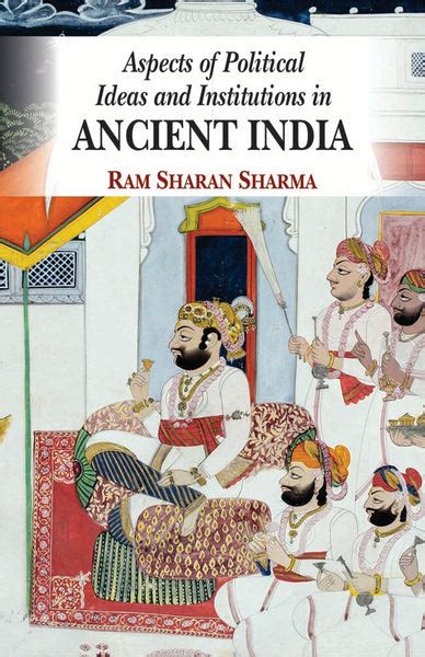 Aspects of Political Ideas and Institutions in Ancient India – Motilal ...