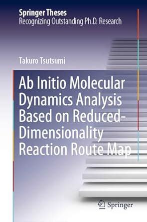 Ab Initio Molecular Dynamics Analysis Based on Reduced-Dimensionality ...