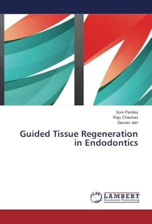Guided Tissue Regeneration in Endodontics : Gaurav Jain: Amazon.in: Books