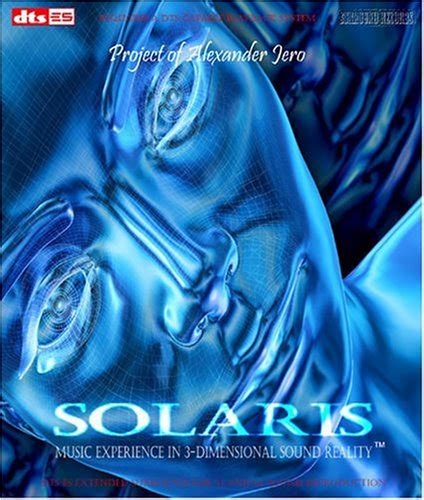 SOLARIS - Music Experience in 3-Dimensional Sound Reality TM, DTS ES 5. ...