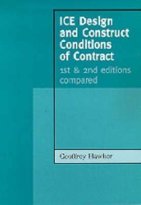 Buy ICE Design and Construct Conditions of Contract: 1st and 2nd ...